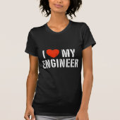 Ik hou van mijn ingenieur t-shirt (Voorkant)