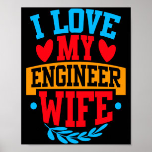 Ik hou van mijn ingenieur vrouw ik hou van mijn vr poster
