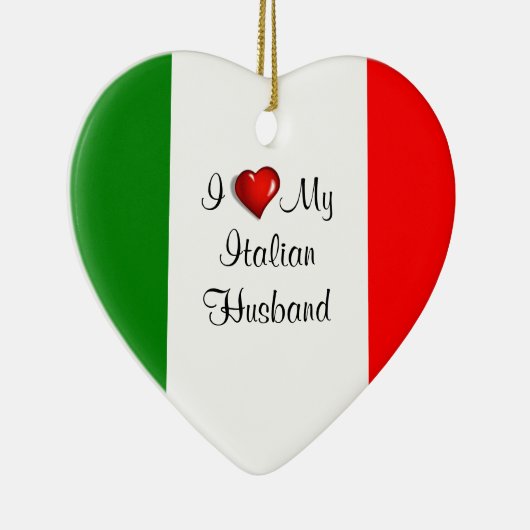 Ik hou van mijn Italiaanse man Keramisch Ornament (Rechts)