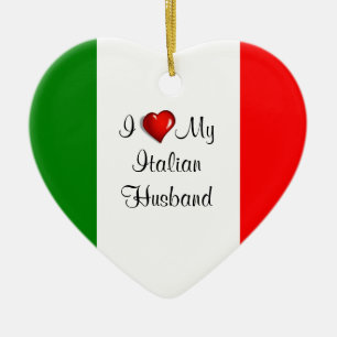 Ik hou van mijn Italiaanse man Keramisch Ornament