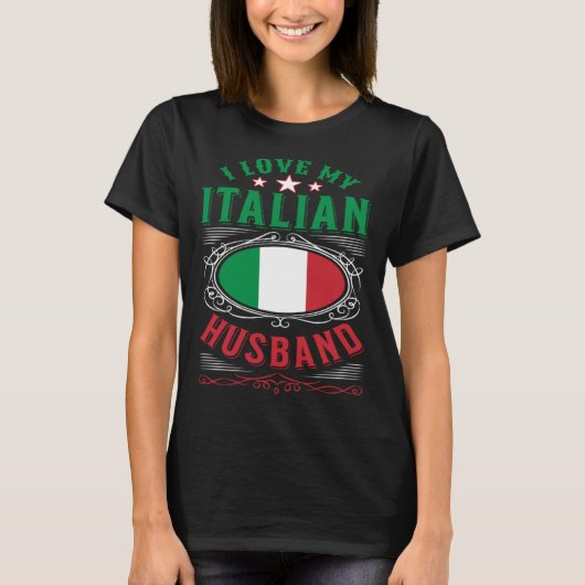 Ik hou van mijn Italiaanse man T-shirt (Voorkant)
