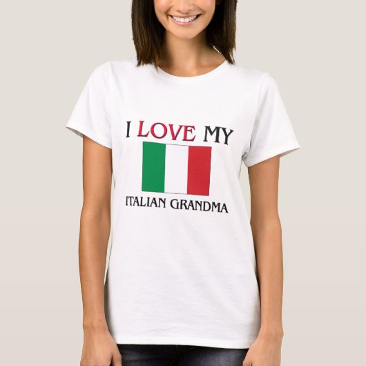 Ik hou van mijn Italiaanse oma T-shirt (Voorkant)