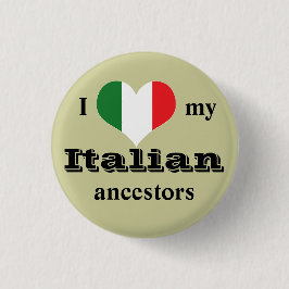 Ik hou van mijn Italiaanse voorouders Button