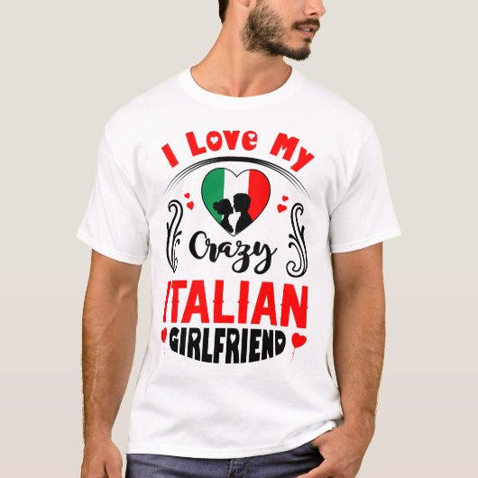 Ik hou van mijn Italiaanse Vriendin Valentijn T-shirt (Voorkant)