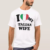 Ik hou van mijn Italiaanse vrouw T-shirt (Voorkant)
