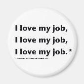Ik hou van mijn job* magneet (Voorkant)