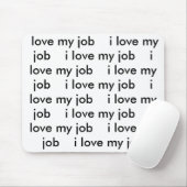 Ik hou van mijn job Mousepad Muismat (Met muis)