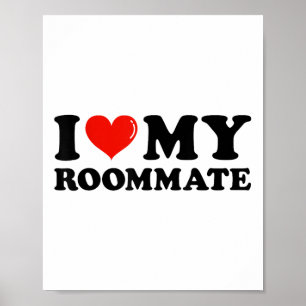 Ik hou van mijn kamergenoot... ik hoor mijn kamerg poster