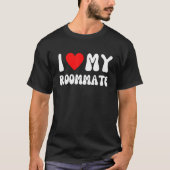 Ik hou van mijn kamergenoot, ik hoor mijn kamergen t-shirt (Voorkant)