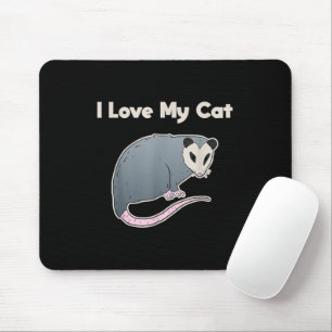Ik hou van mijn kat grappige opossum muismat