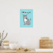 Ik hou van mijn kat, Schattig, Cute,  Poster (Keuken)