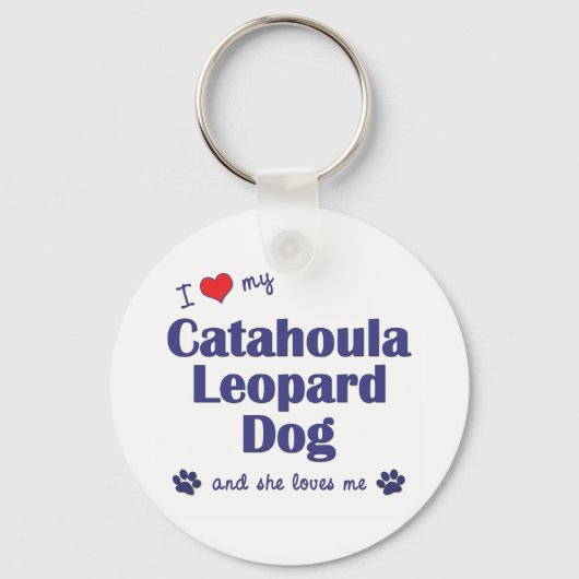 Ik hou van mijn katahoula Leopard Dog (Vrouw Dog) Sleutelhanger (Voorkant)