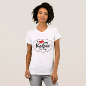 Ik hou van mijn Kelpie (het is een hond) T-shirt (Voorkant volledig)