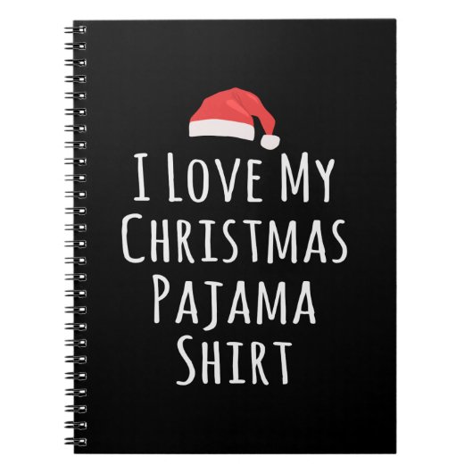 Ik hou van mijn kerstpajama-Shirt Notitieboek (Voorkant)