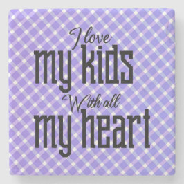 Ik hou van mijn Kinderen met al mijn hart Stenen Onderzetter