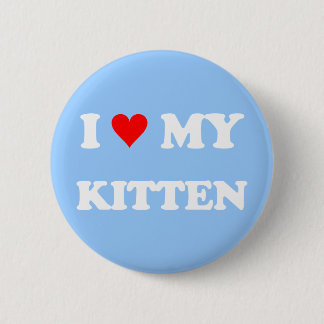 Ik hou van mijn kitten ronde button 5,7 cm