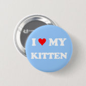 Ik hou van mijn kitten ronde button 5,7 cm (Voorkant /achterkant)
