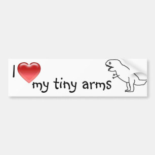 Ik hou van mijn kleine armen/T-REX Bumpersticker