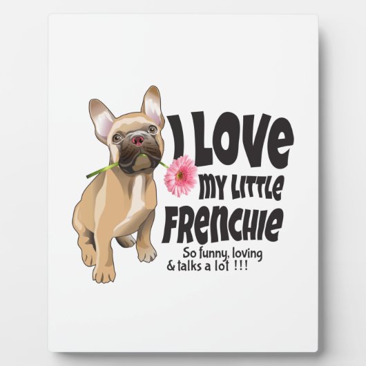Ik hou van mijn kleine Frenchie - Franse bulldog Fotoplaat (Voorkant)
