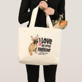 Ik hou van mijn kleine Frenchie - Franse bulldog Grote Tote Bag (Voorkant (product))
