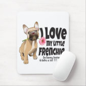 Ik hou van mijn kleine Frenchie - Franse bulldog Muismat (Met muis)