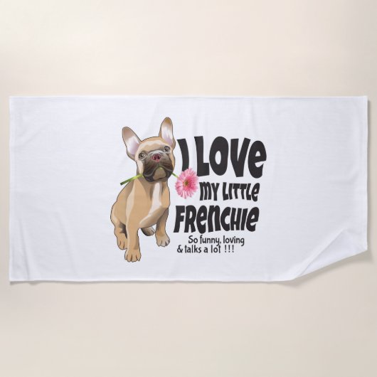 Ik hou van mijn kleine Frenchie - Franse bulldog Strandlaken (Voorkant)