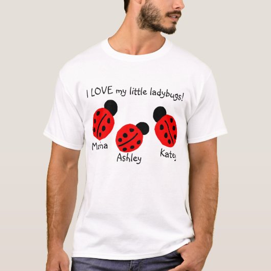 Ik hou van mijn kleine ladybugs!  (personaliseer d t-shirt (Voorkant)