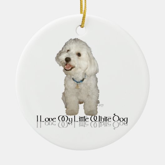 Ik hou van mijn kleine witte hond - Havanees Keramisch Ornament (Voorkant)