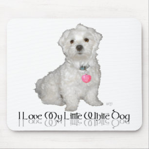 Ik hou van mijn kleine witte hond - Maltese ! Muismat