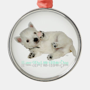 Ik hou van mijn kleine witte hond - Westie Puppy Metalen Ornament