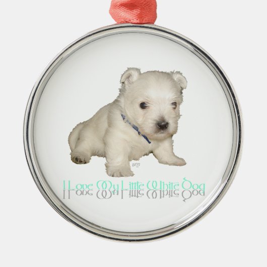 Ik hou van mijn kleine witte hond - witte puppy metalen ornament (Voorkant)