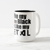 Ik hou van mijn koffie Black net als mijn metaal Tweekleurige Koffiemok (Voorkant rechts)