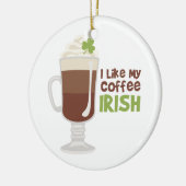 Ik hou van mijn koffie Iers Keramisch Ornament (Links)