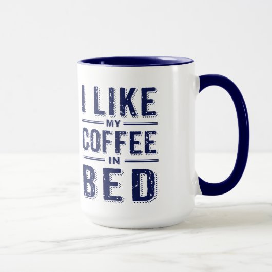 Ik hou van mijn koffie in Bed Blue Text Mok (Rechts)