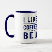Ik hou van mijn koffie in Bed Blue Text Mok (Links)