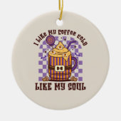 Ik hou van mijn koffie koud keramisch ornament (Voorkant)