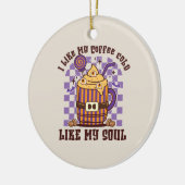 Ik hou van mijn koffie koud keramisch ornament (Links)