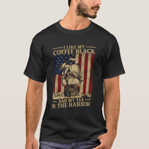 Ik hou van mijn koffie zwart en mijn thee in de ha t-shirt