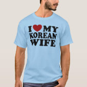Ik hou van mijn Koreaanse vrouw T-shirt (Voorkant)