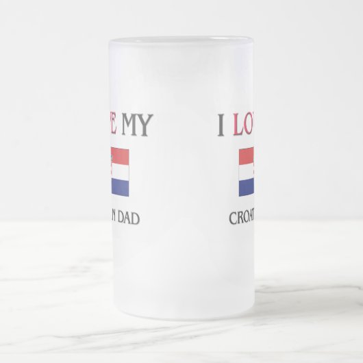 Ik hou van mijn Kroatische vader Matglas Bierpul (Center)