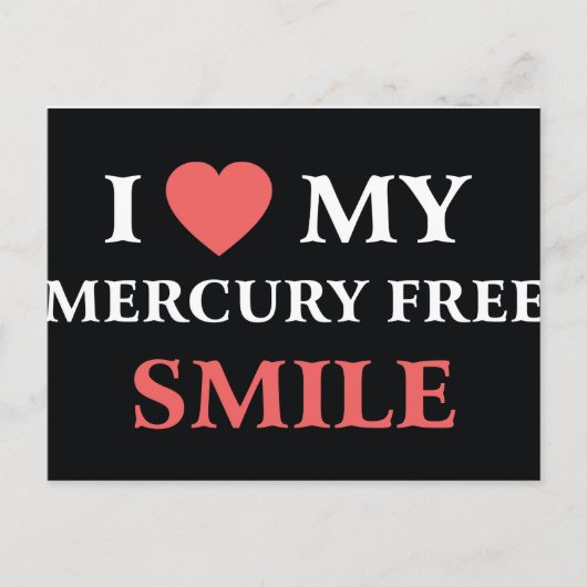 Ik hou van mijn kwikvrije glimlach-Briefkaart Briefkaart (Voorkant)