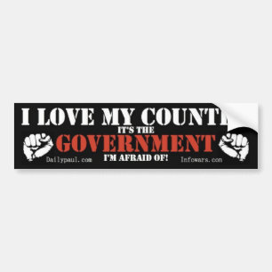 Ik hou van mijn land en de regering die ik vrees. bumpersticker
