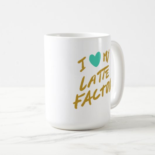 Ik hou van mijn Latte Factor Koffiemok (Voorkant rechts)