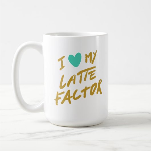 Ik hou van mijn Latte Factor Koffiemok (Links)
