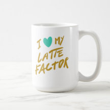 Ik hou van mijn Latte Factor