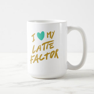 Ik hou van mijn Latte Factor Koffiemok