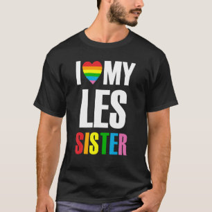 Ik hou van mijn Les Sister Rainbow LGBT bijpassend T-shirt