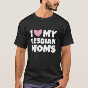 Ik hou van mijn lesbiennes t-shirt