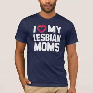 IK HOU VAN MIJN LESBISCHE MOEDERS - -.png T-shirt