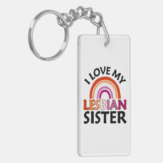 Ik hou van mijn lesbische zus sleutelhanger (Voorkant Links)